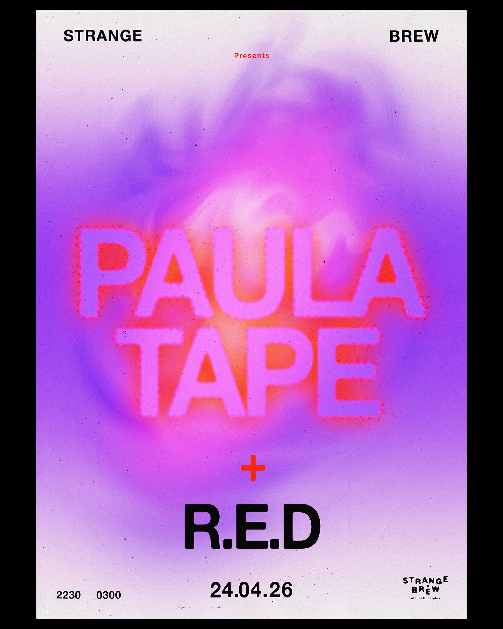 Strange Brew presents Paula Tape & R.E.D at Strange Brew