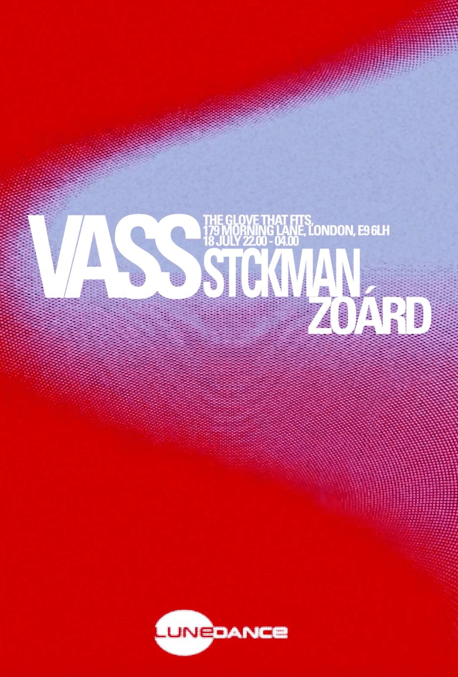 LUNEDANCE: Vass, Stckman, Zoárd at The Glove That Fits