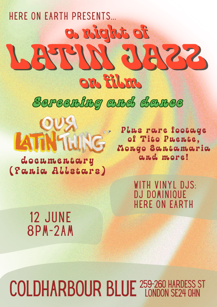 A Night of Latin Jazz on Film - 'Our Latin Thing' - Screening and Dance at Coldharbour Blue