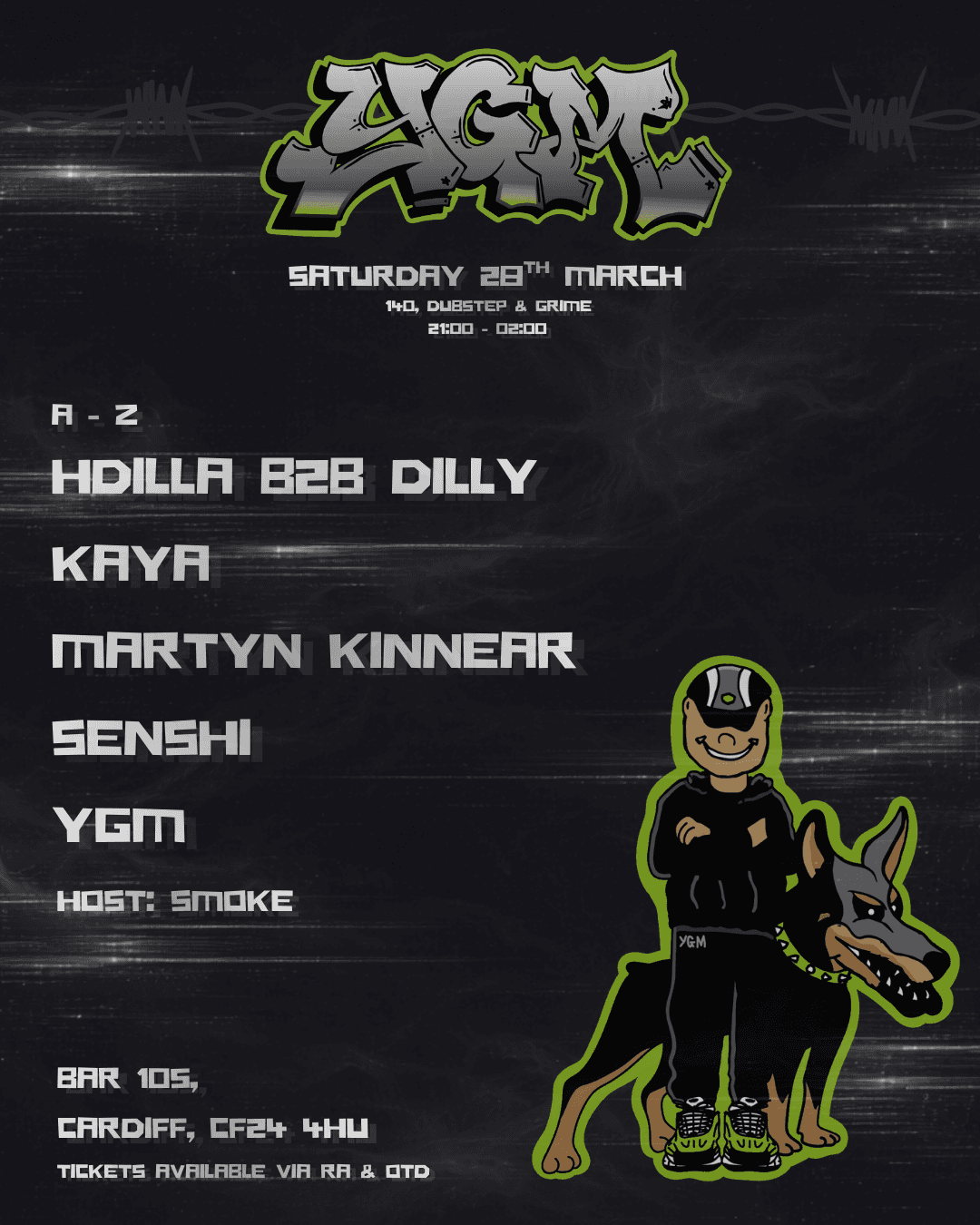 YGM PRESENTS: KAYA, SENSHI, MARTYN KINNEAR, HDILLA B2B DILLY & YGM HOSTED BY SMOKE at Bar 105