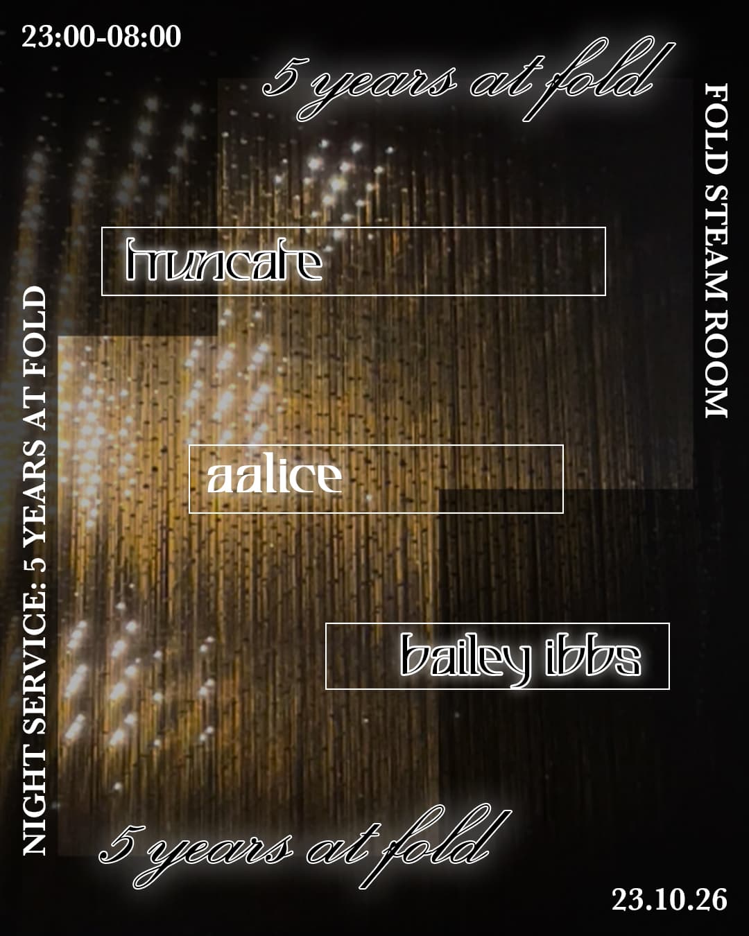 ✧5 YEARS OF NS AT FOLD w/ Truncate, aalice & Bailey Ibbs✧ at FOLD