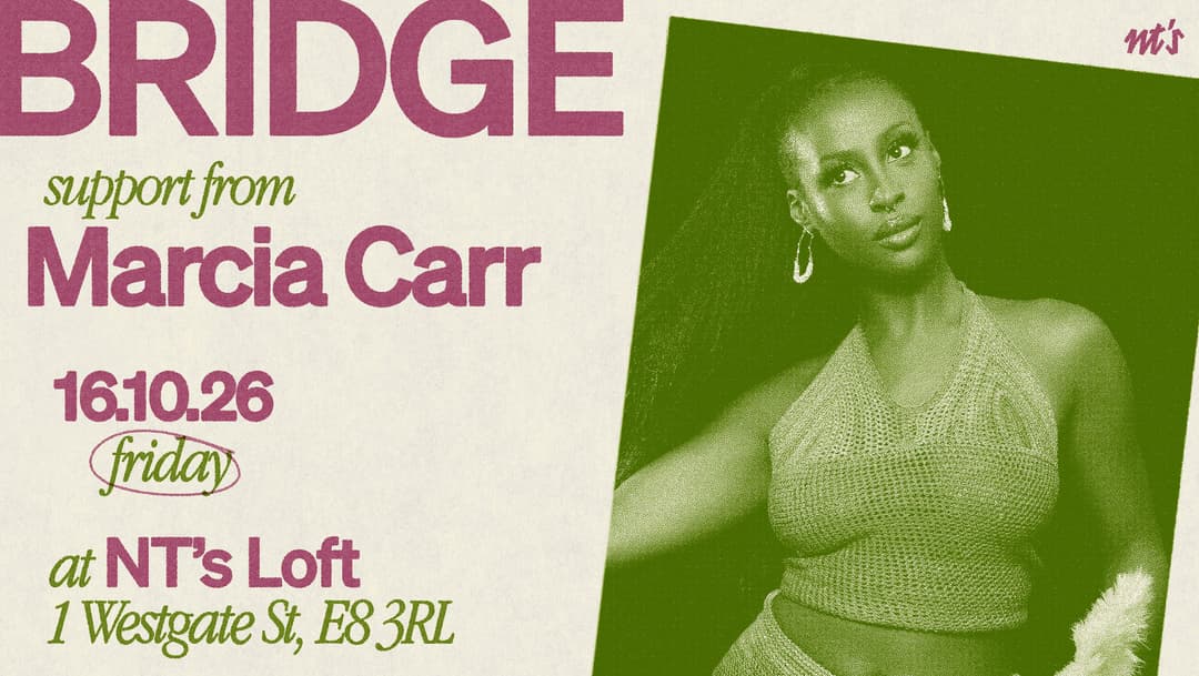 [SOLD OUT] NT's Loft: BRIDGE & Marcia Carr