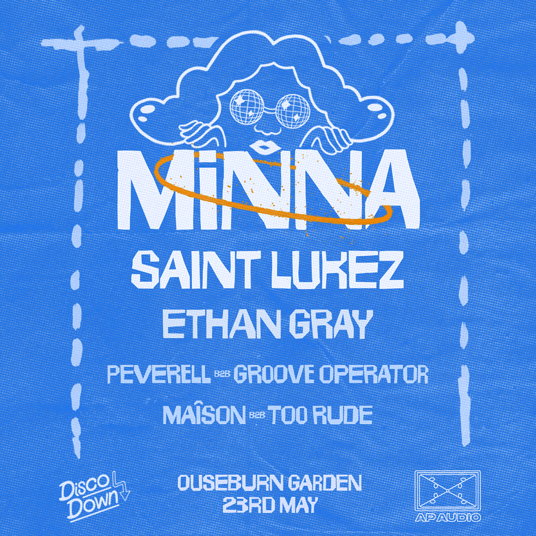 Disco Down w// MiNNA, Saint Lukez, Ethan Gray at Ouseburn Garden