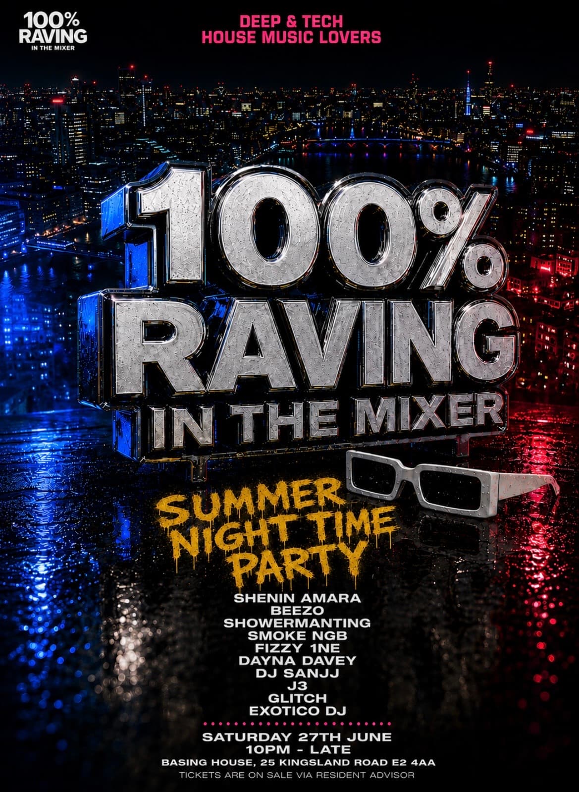 100% RAVING - IN THE MIXER (SUMMER NIGHTTIME PARTY) at Basing House