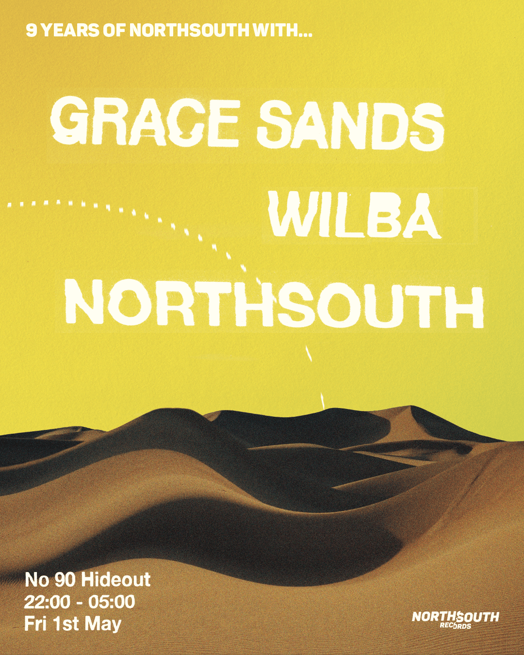 9 Years of NorthSouth with Grace Sands at NUMBER 90 LONDON