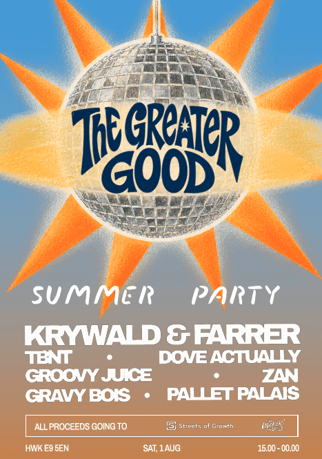The Greater Good Summer Party at HWK