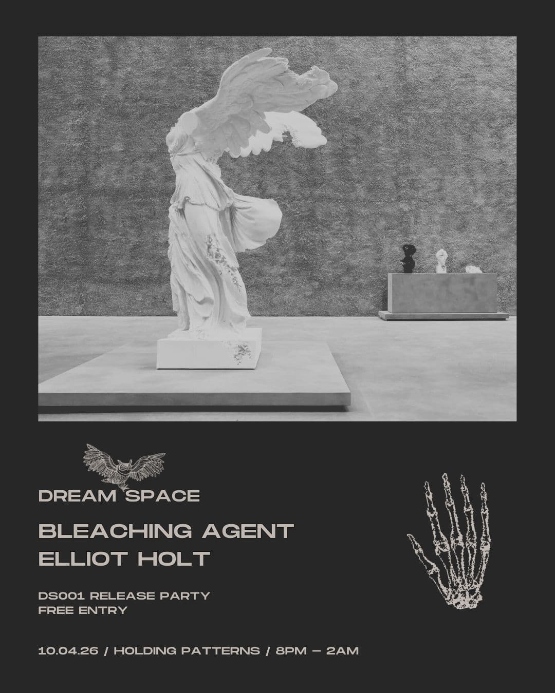 Dream Space - DS001 Release Party with Bleaching Agent & Elliot Holt at Holding Patterns