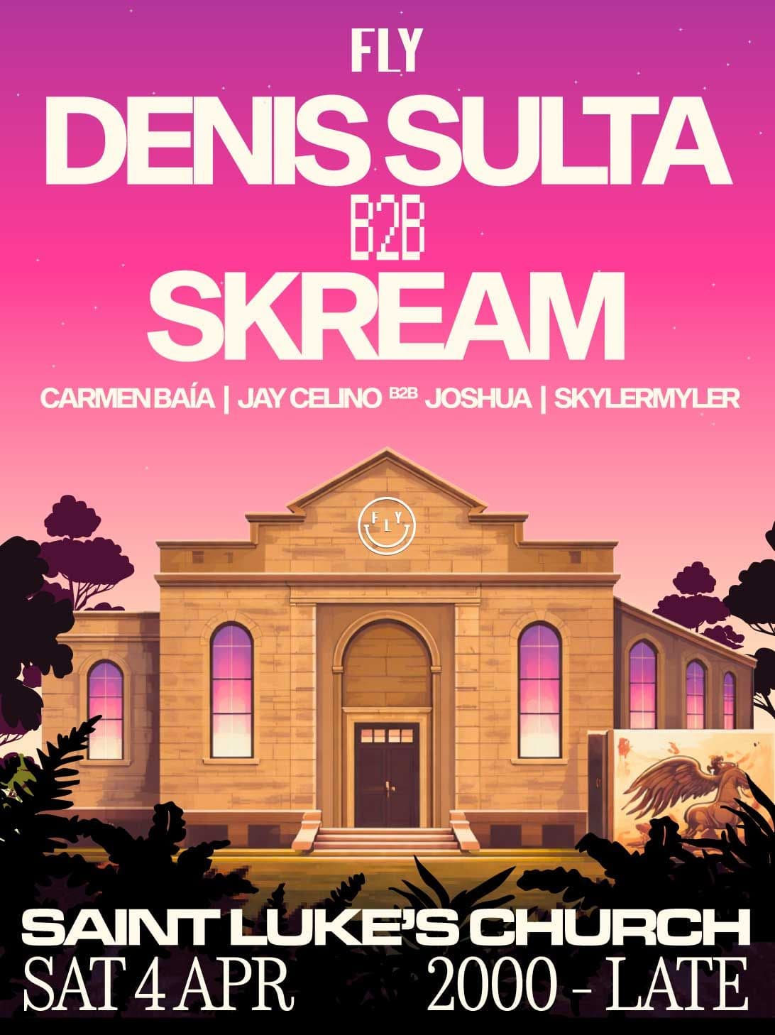 Easter Saturday // Denis Sulta x Skream // Glasgow at Saint Luke's