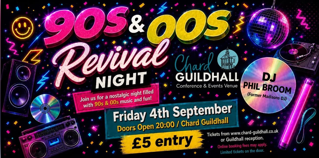 90's and 00's Revival Night: Retro Hits, Dance Anthems and Throwback Vibes at Chard Guildhall