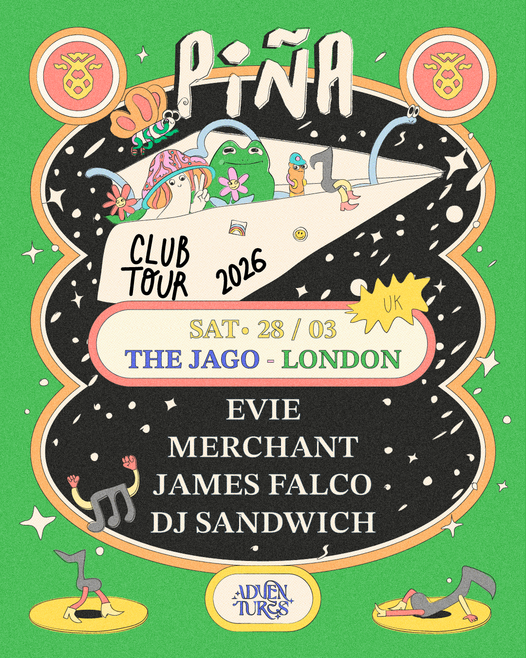 Piña Club Tour - London: Evie, Merchant, James Falco, DJ Sandwich at The Jago