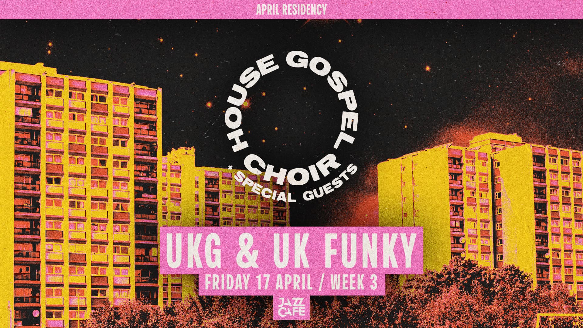 House Gospel Choir presents: UKG & UK Funky - Week 3 at The Jacc Cafe