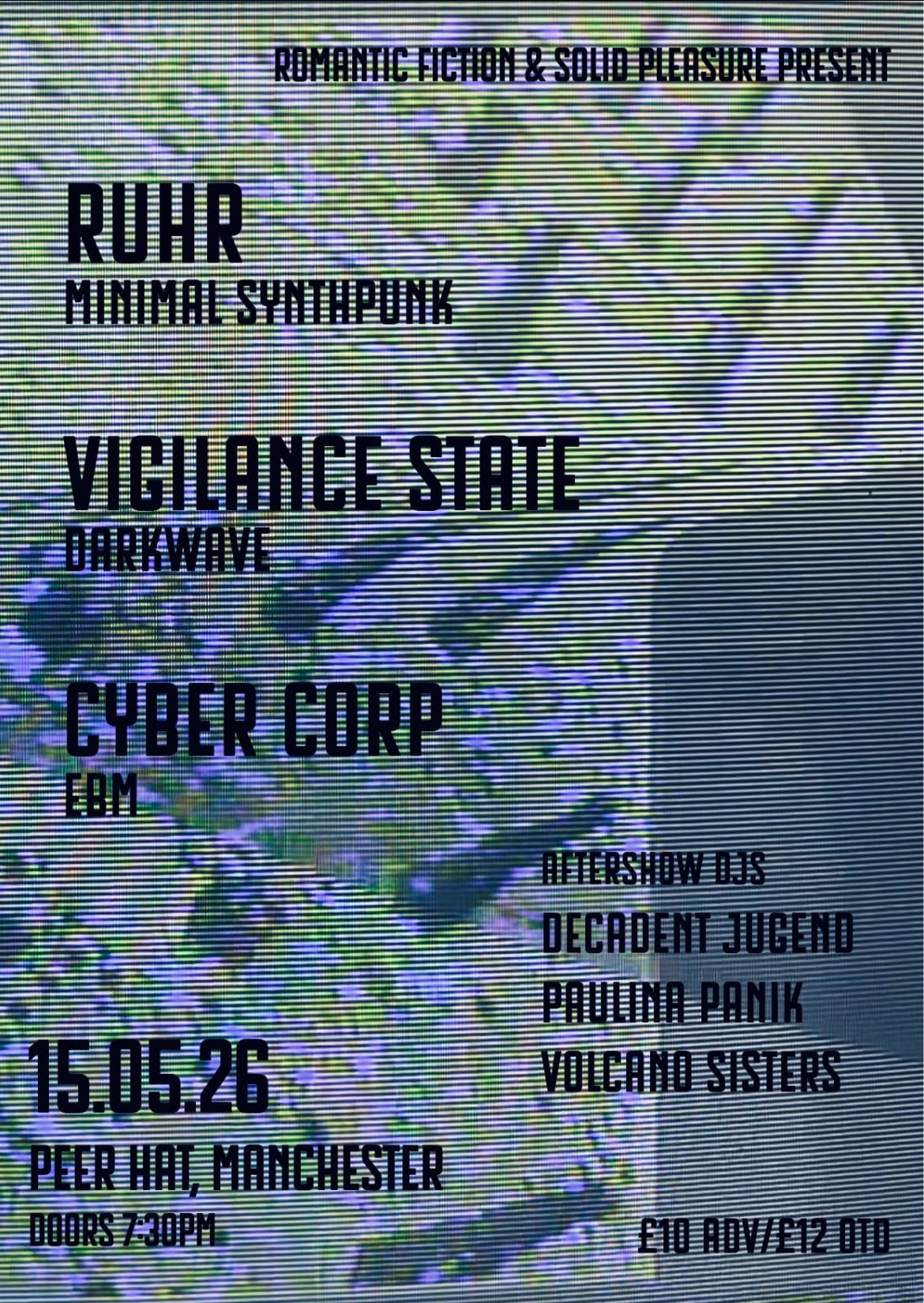 RUHR / Vigilance State / Cyber Corp / with aftershow djs at The Peer Hat