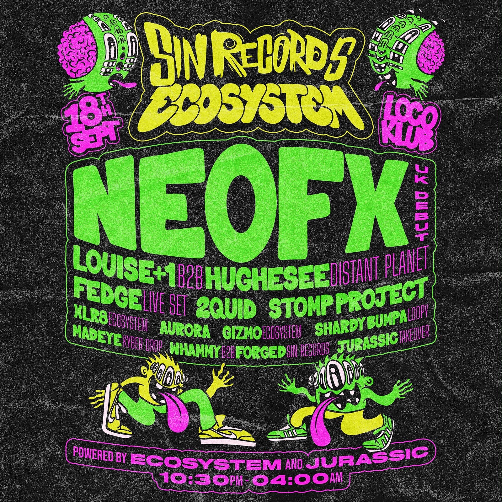 S.I.N Records X Ecosystem at The Loco Klub