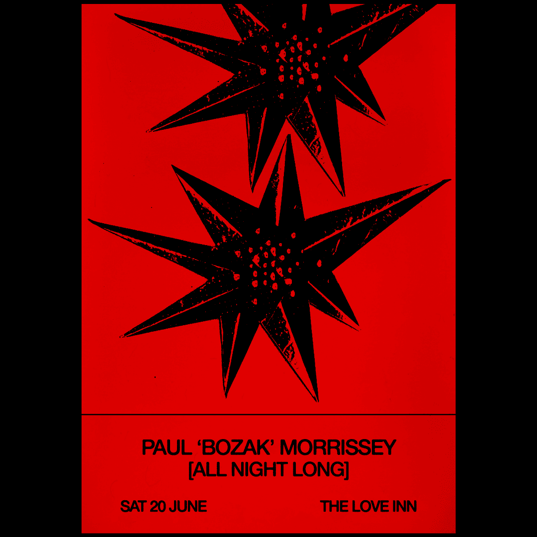 Paul 'Bozak' Morrissey [all night long] at The Love Inn