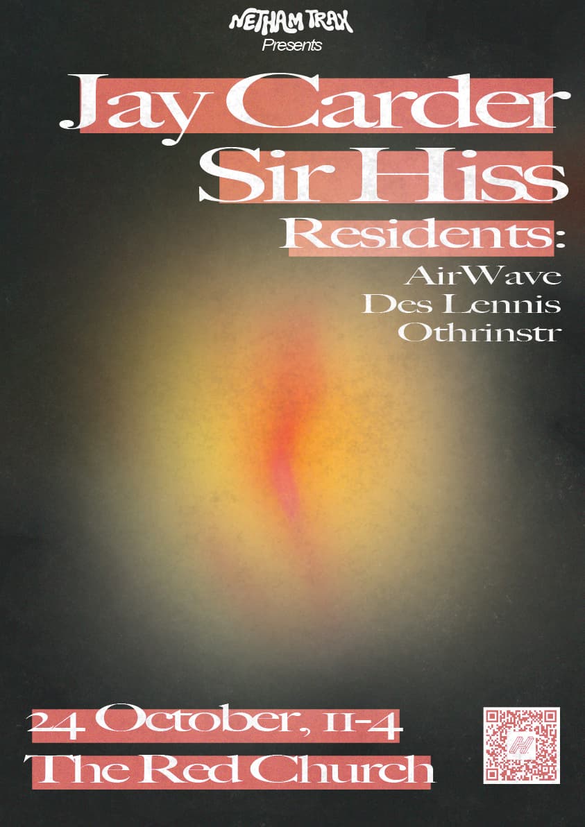 Netham Trax w/ Jay Carder  Sir Hiss  Residents at The Red Church
