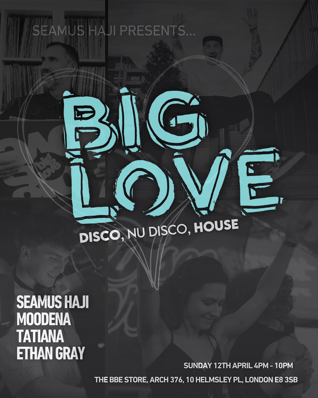 Seamus Haji presents Big Love at The BBE Store