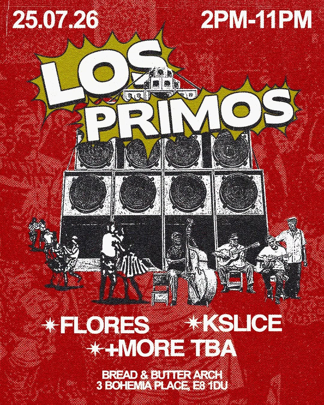 Los Primos III - Day Party - AUKA, Immigrant Party, K-SLICE, Flores at Bread And Butter Arch