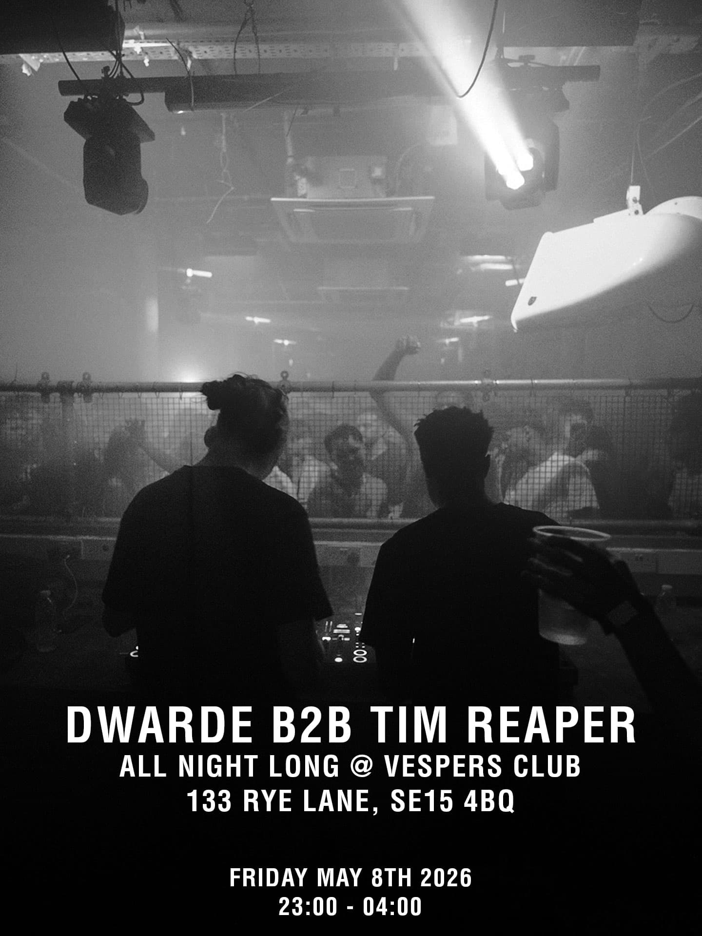 Tim Reaper b2b Dwarde all night long at Vespers Club