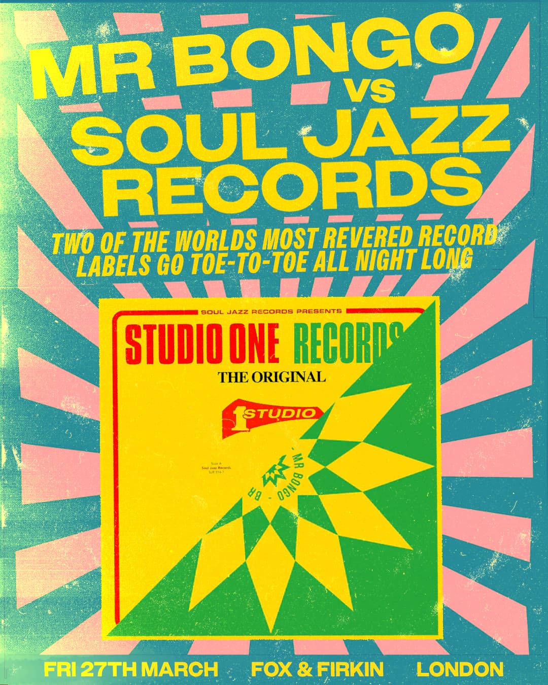Mr Bongo VS Soul Jazz Records (All Night Long) at Fox And Firkin.