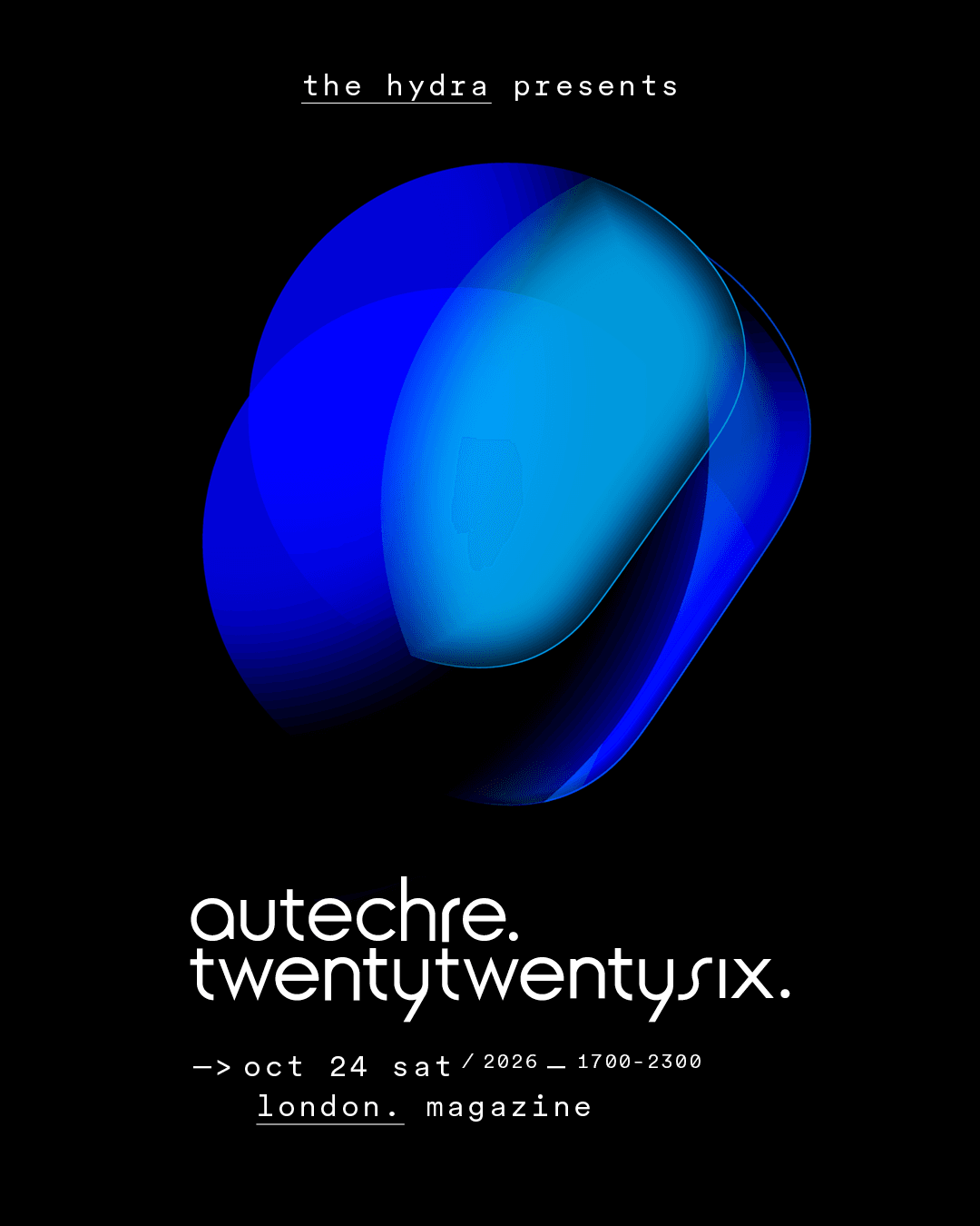 The Hydra presents Autechre at Magazine London 