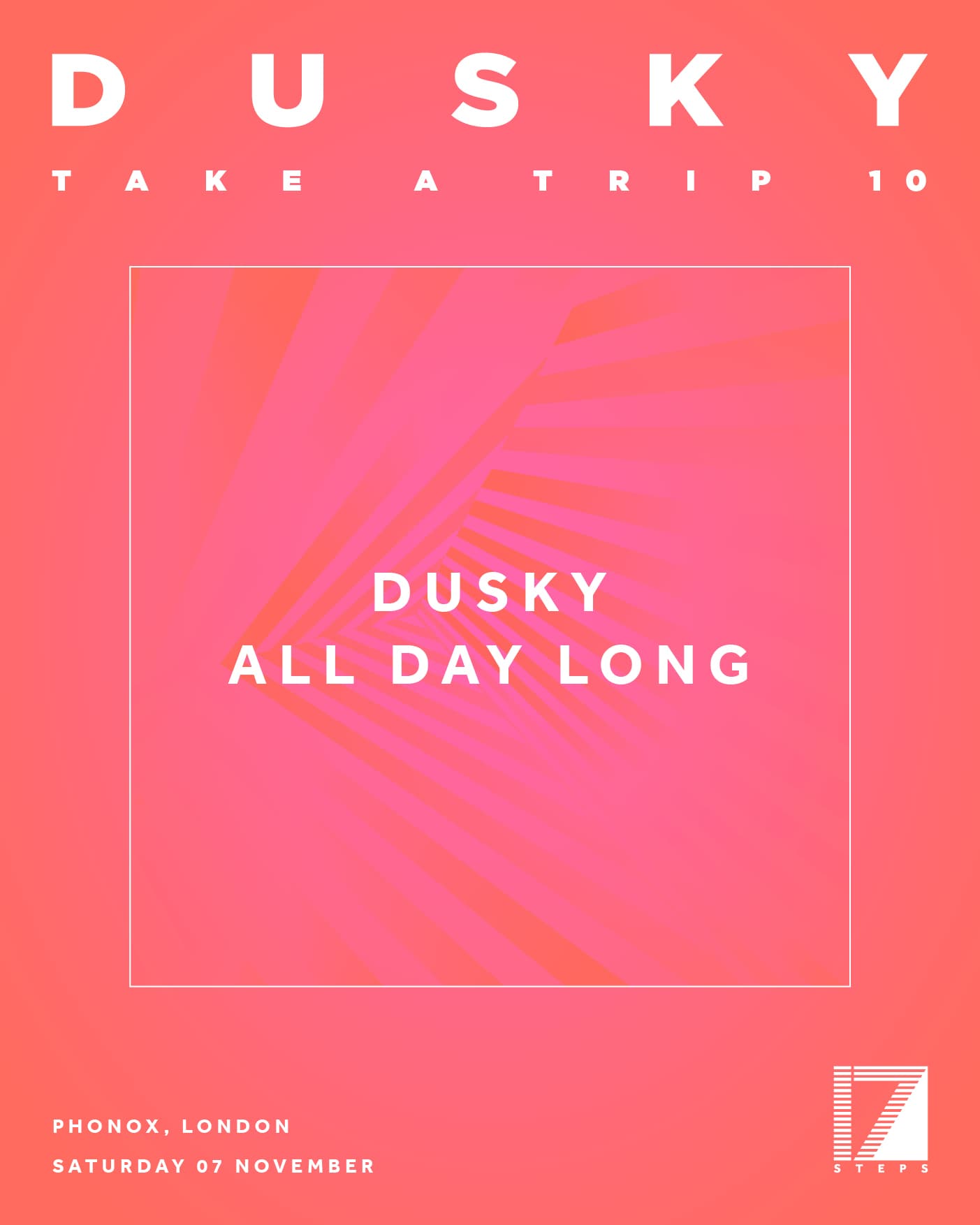 Dusky presents Take A Trip: Dusky (All Day Long) at Phonox