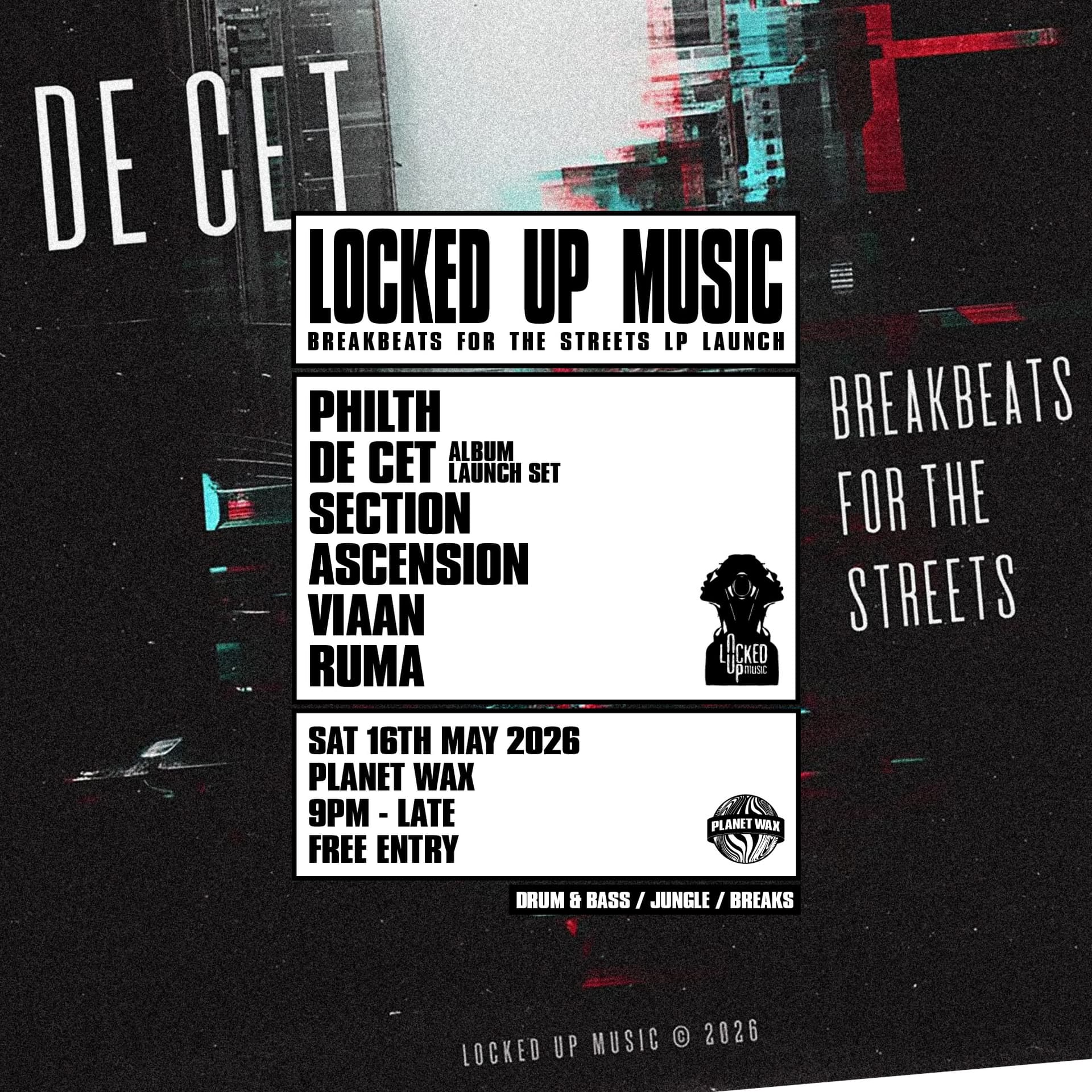LOCKED UP MUSIC // 'Breakbeats For The Streets' Launch at Planet Wax