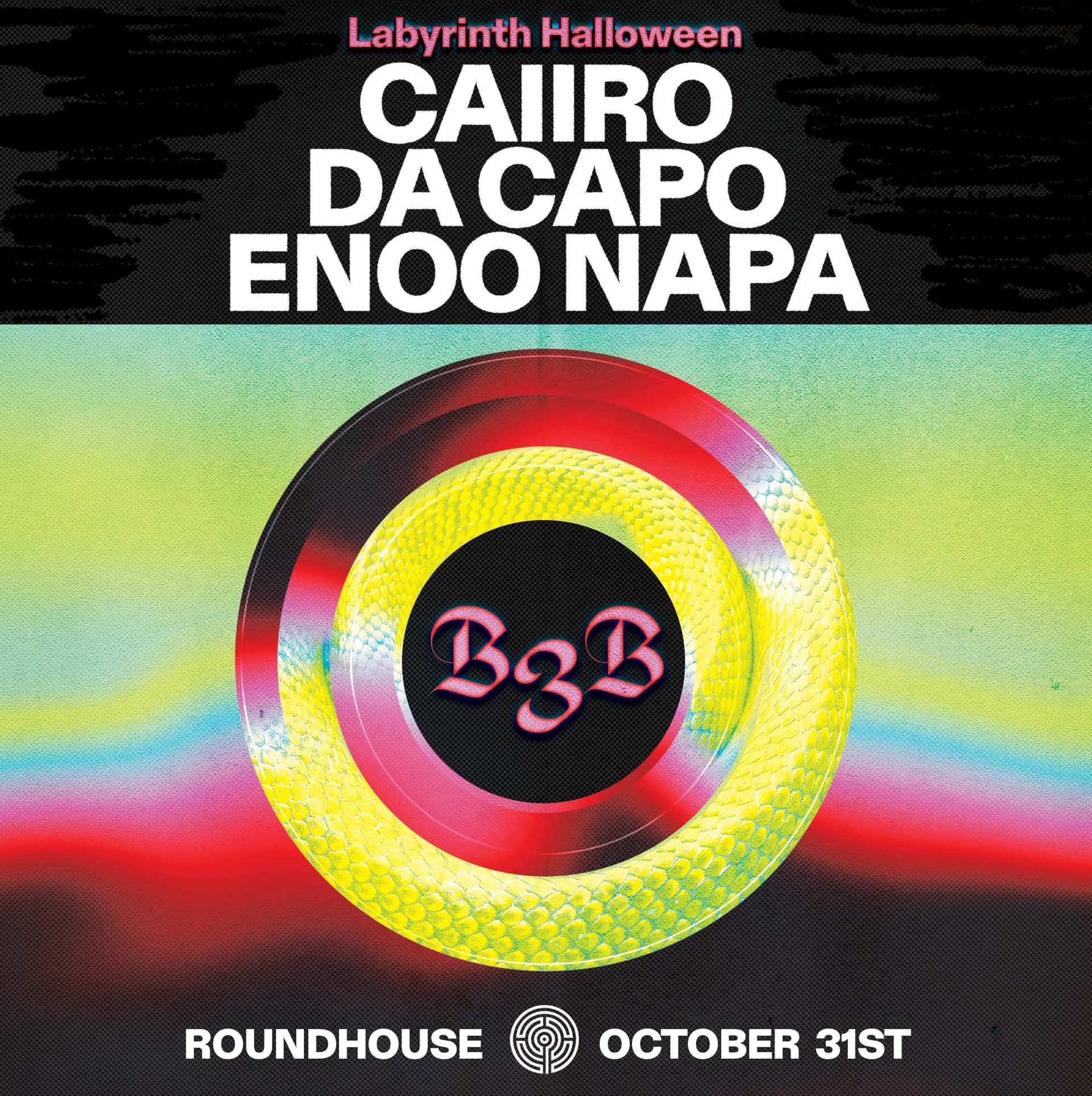 Labyrinth presents: Caiiro x Da Capo x Enoo Napa Halloween B3B at The Roundhouse