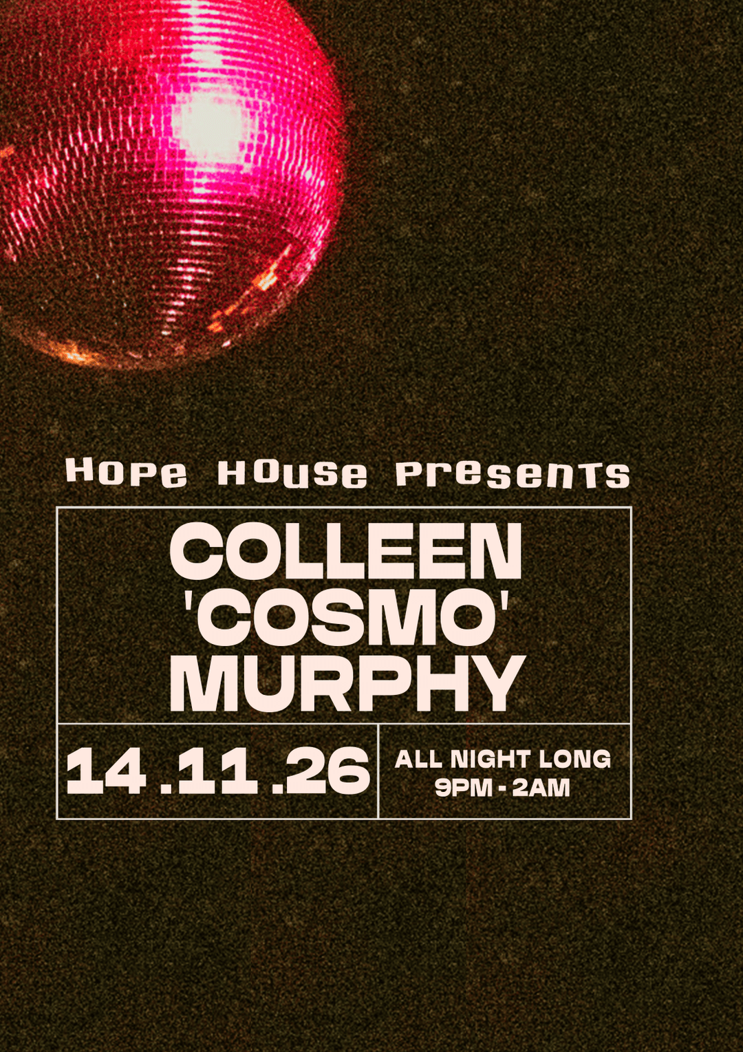 Hope House Presents: Colleen 'Cosmo' Murphy - All Night Long