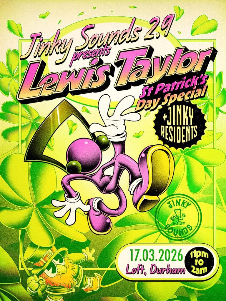 Jinky's St Patrick's Day Special: Lewis Taylor at Loft Durham