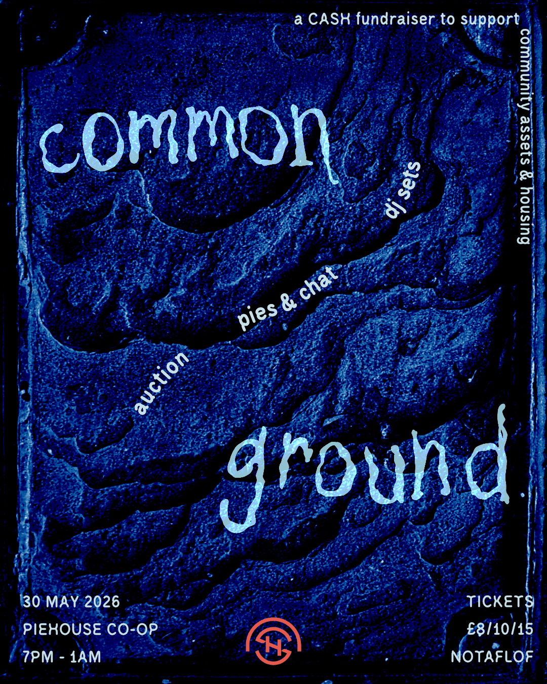 Common Ground - A fundraiser for housing co-ops at Piehouse Coop