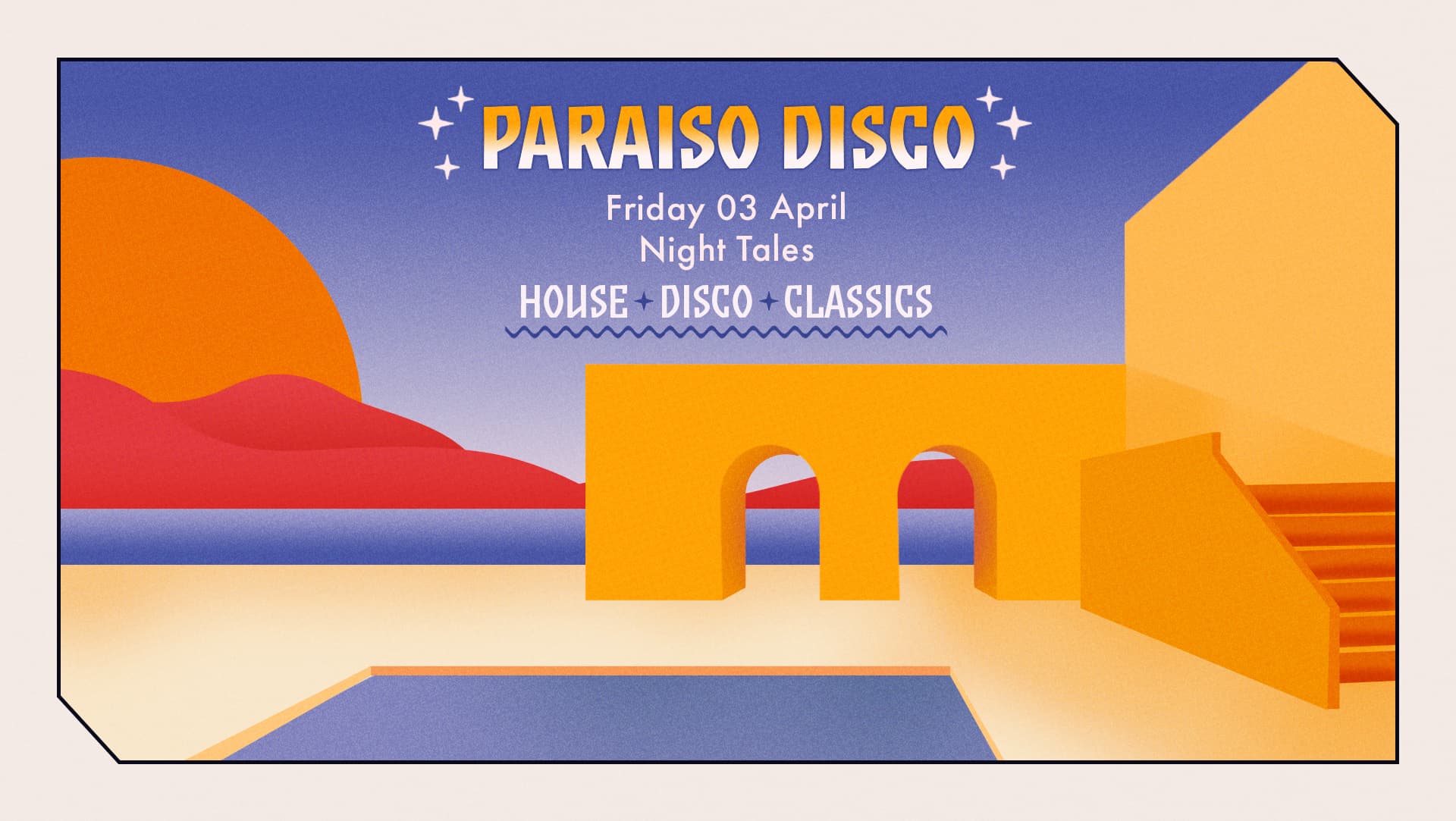 Paraiso Disco: House, Disco, Classics at Night Tales