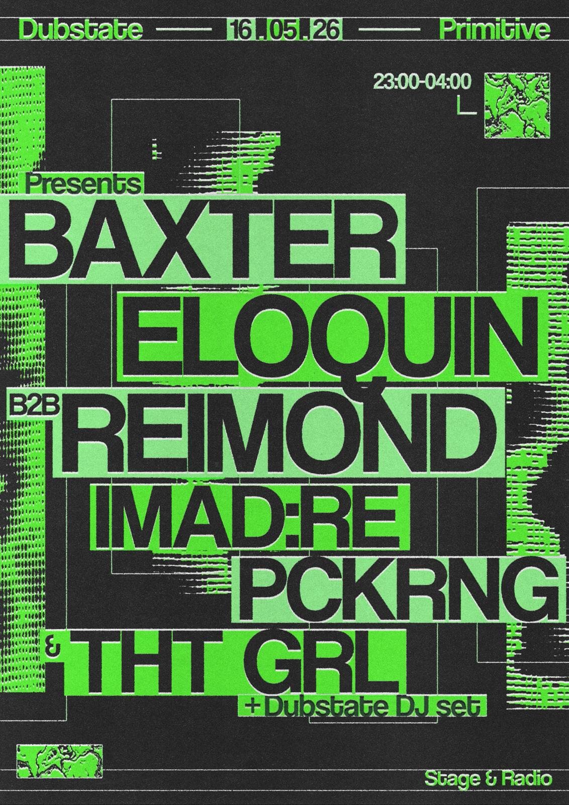 DUBSTATE & Primitive presents: Baxter    at Stage And Radio