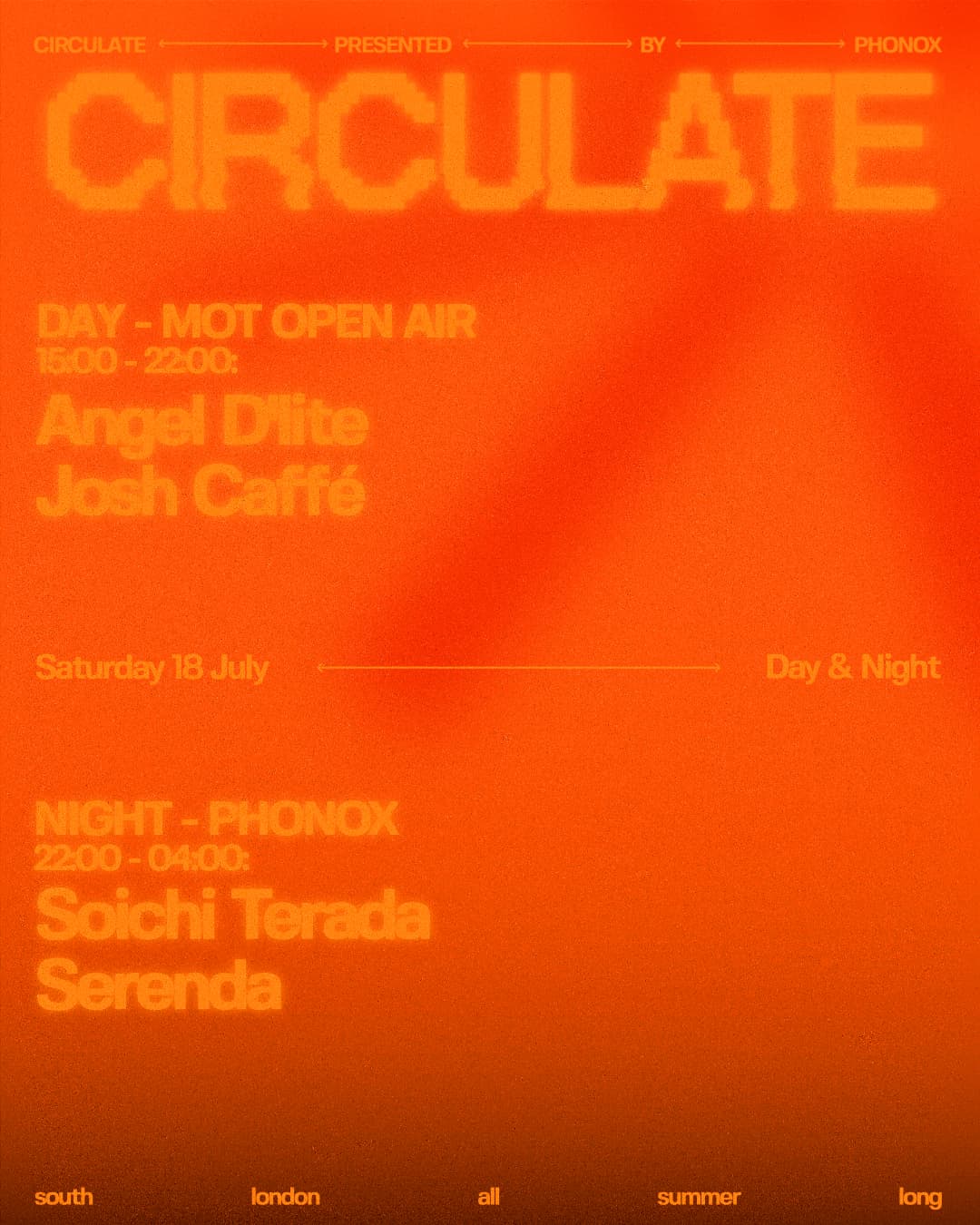 Phonox x MOT: CIRCULATE with Soichi Terada, Angel D'lite, Josh Caffé, Serenda - Day & Night at Phonox