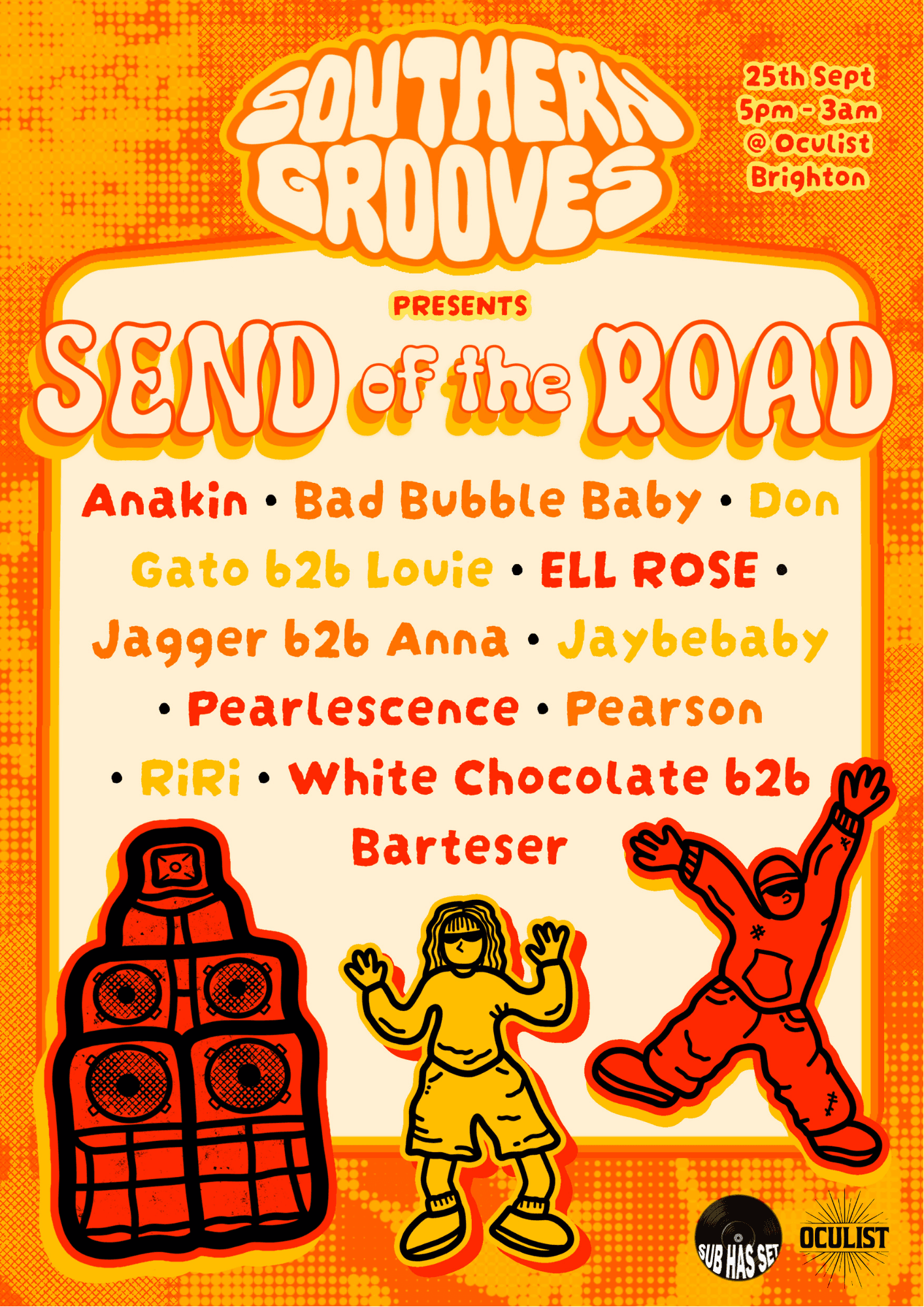 Southern Grooves + Sub Has Set - presents: Send of the Road