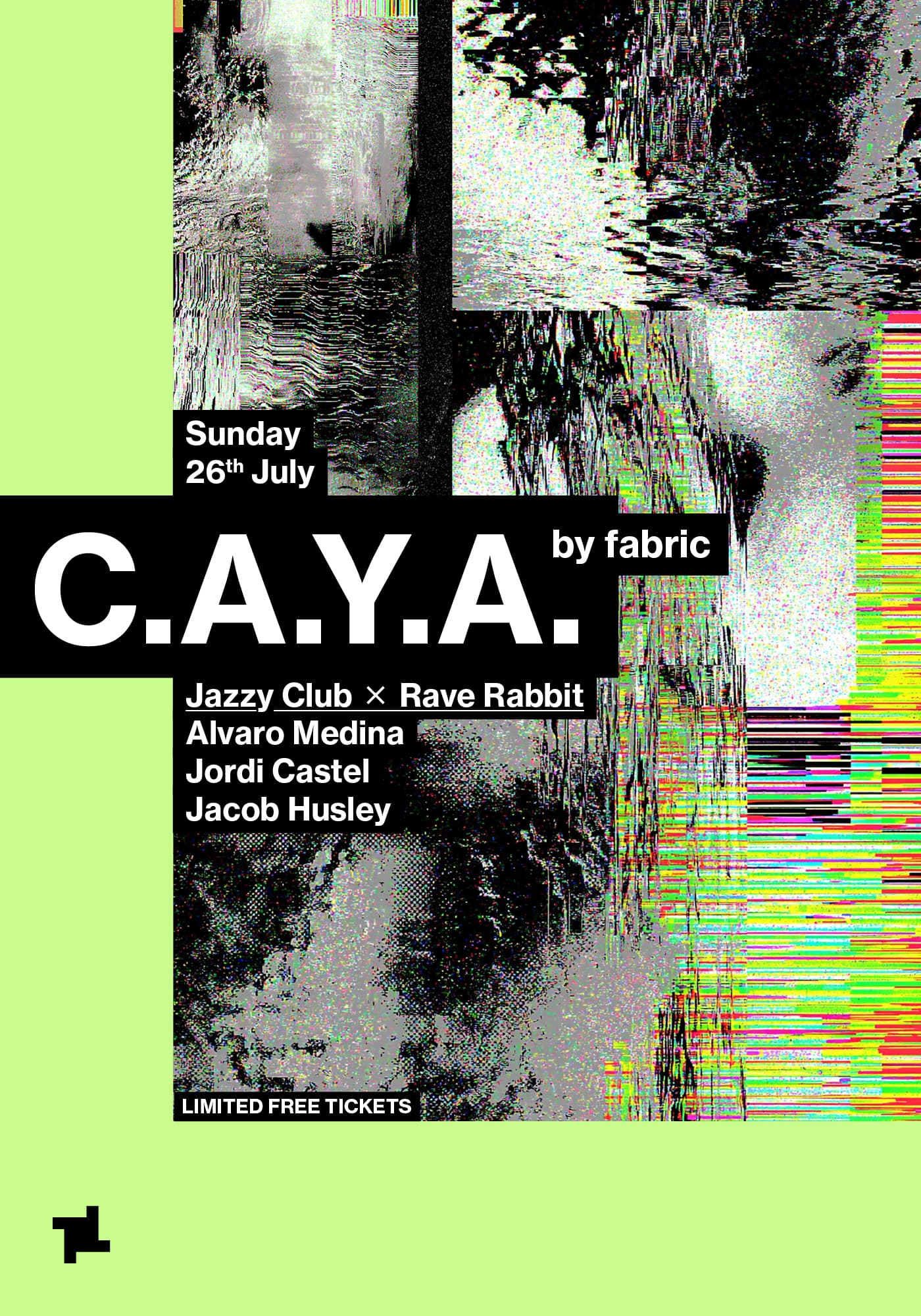 CAYA by fabric - Jazzy Club x Rave Rabbit - Alvaro Medina, Jordi Castel, Jacob Husley at FabricXX