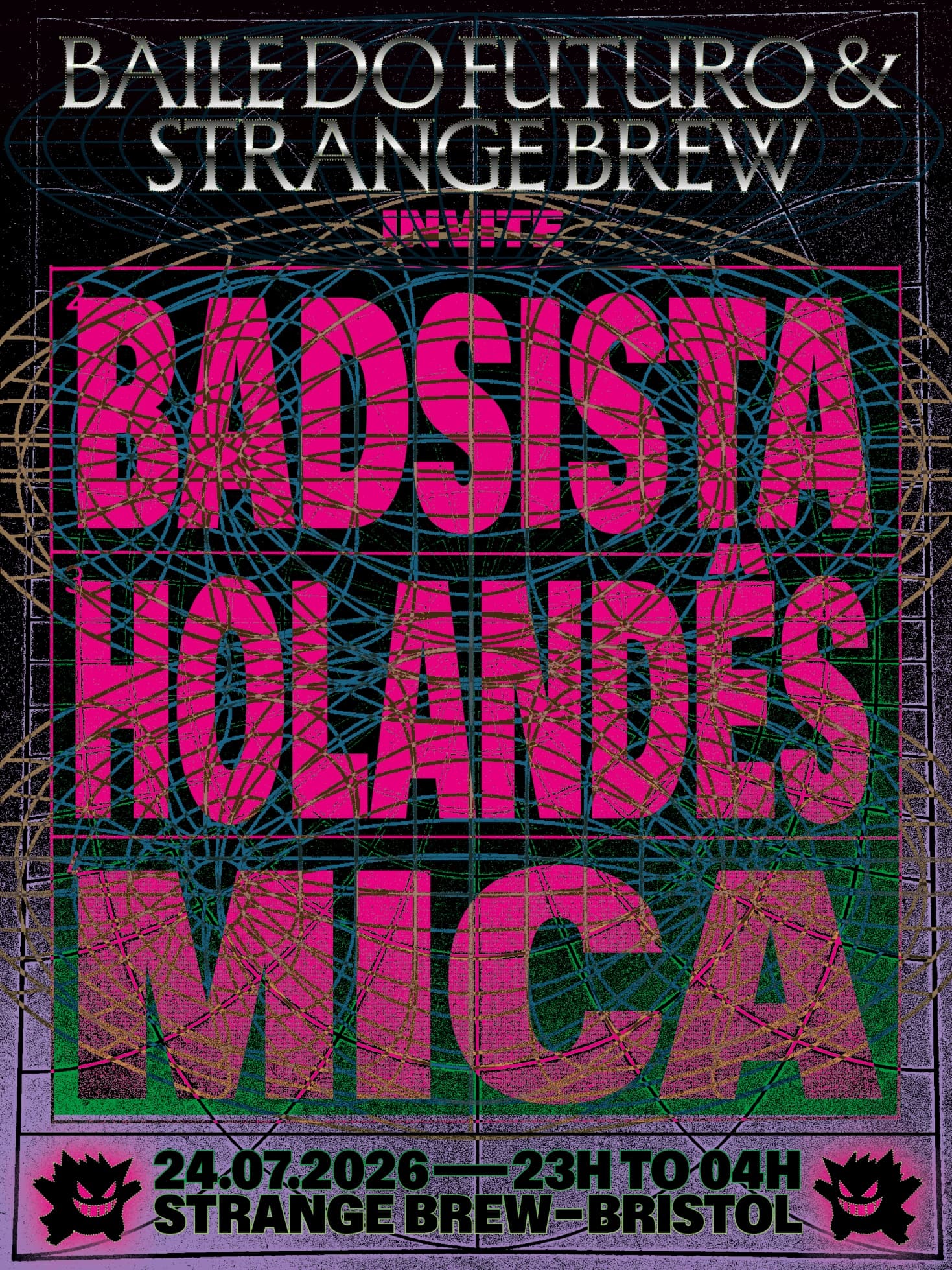 Baile do Futuro with BADSISTA, holandês & Mica at Strange Brew