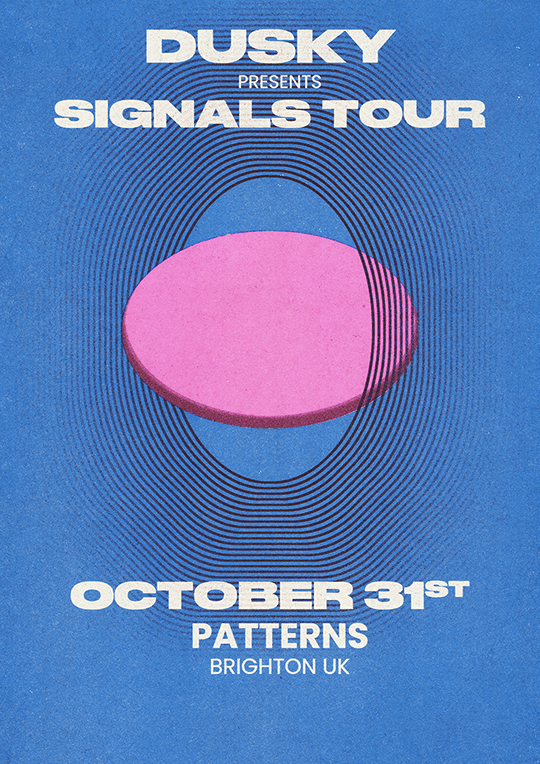 Dusky - All Day Long - Signals Tour