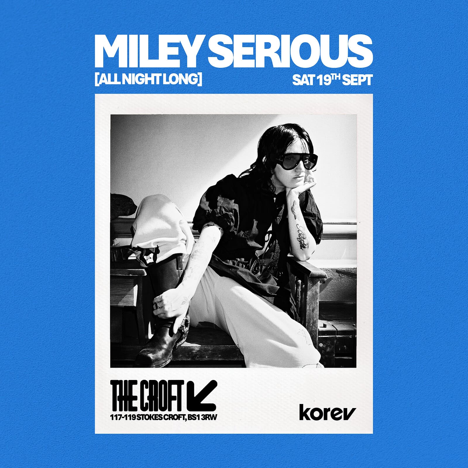 The Croft Presents: Miley Serious [All Night Long] at The Croft