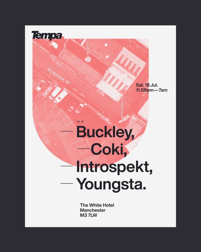 Tempa:  Coki / Introspekt / Youngsta / Buckley at The White Hotel