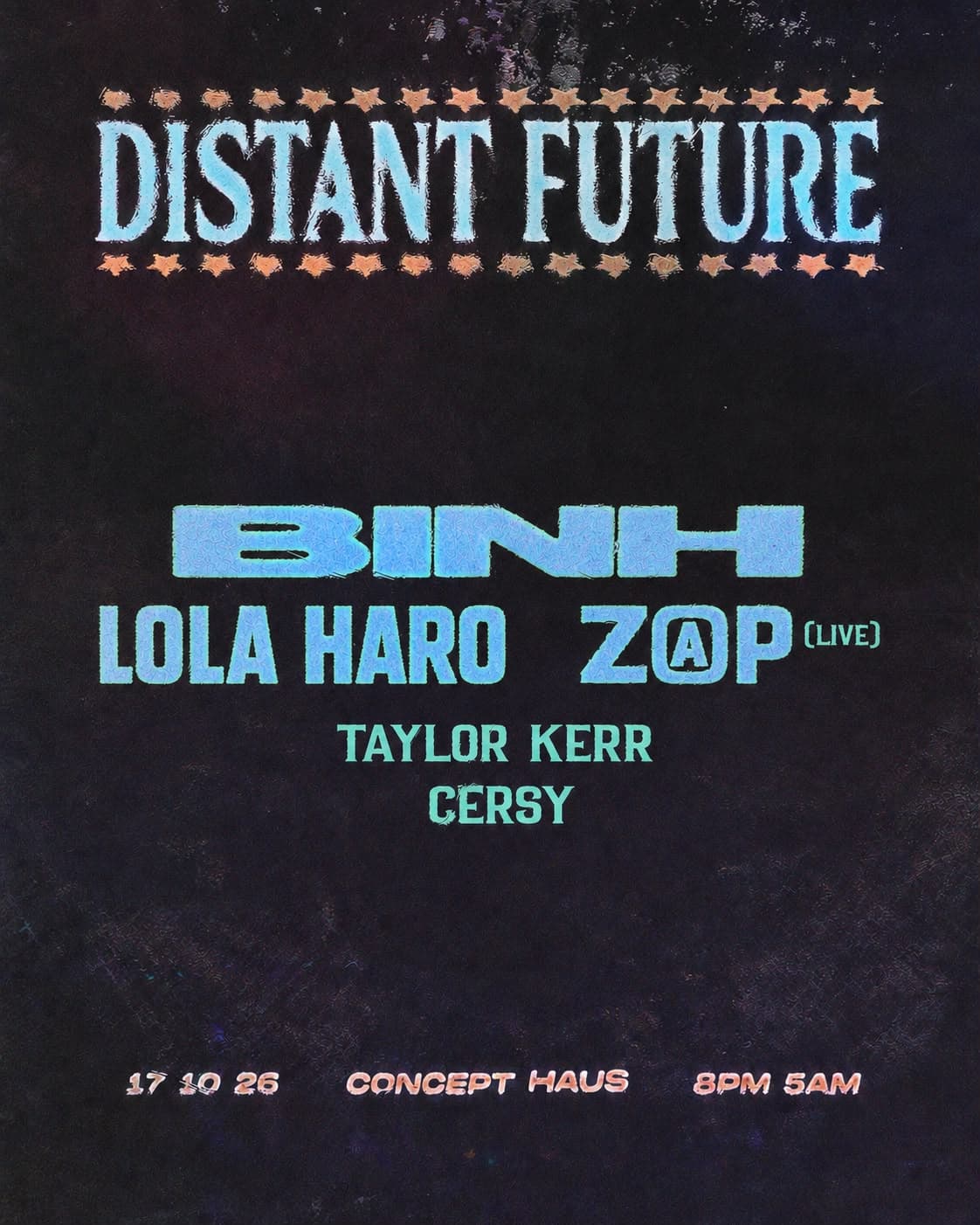 Distant Future presents Binh Lola Haro Z@p(live) at Concept Haus