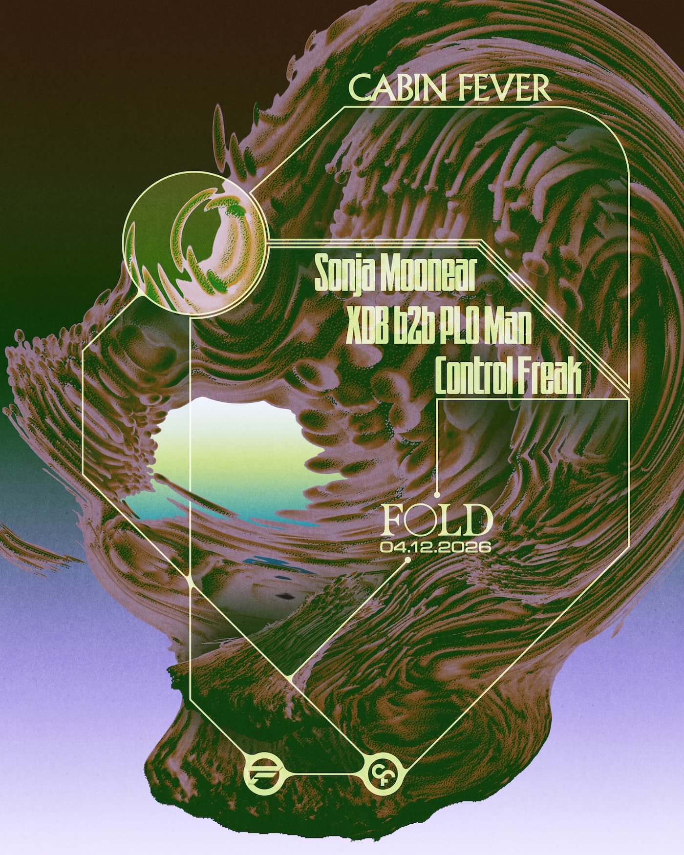 Cabin Fever: Sonja Moonear, XDB b2b PLO Man at FOLD