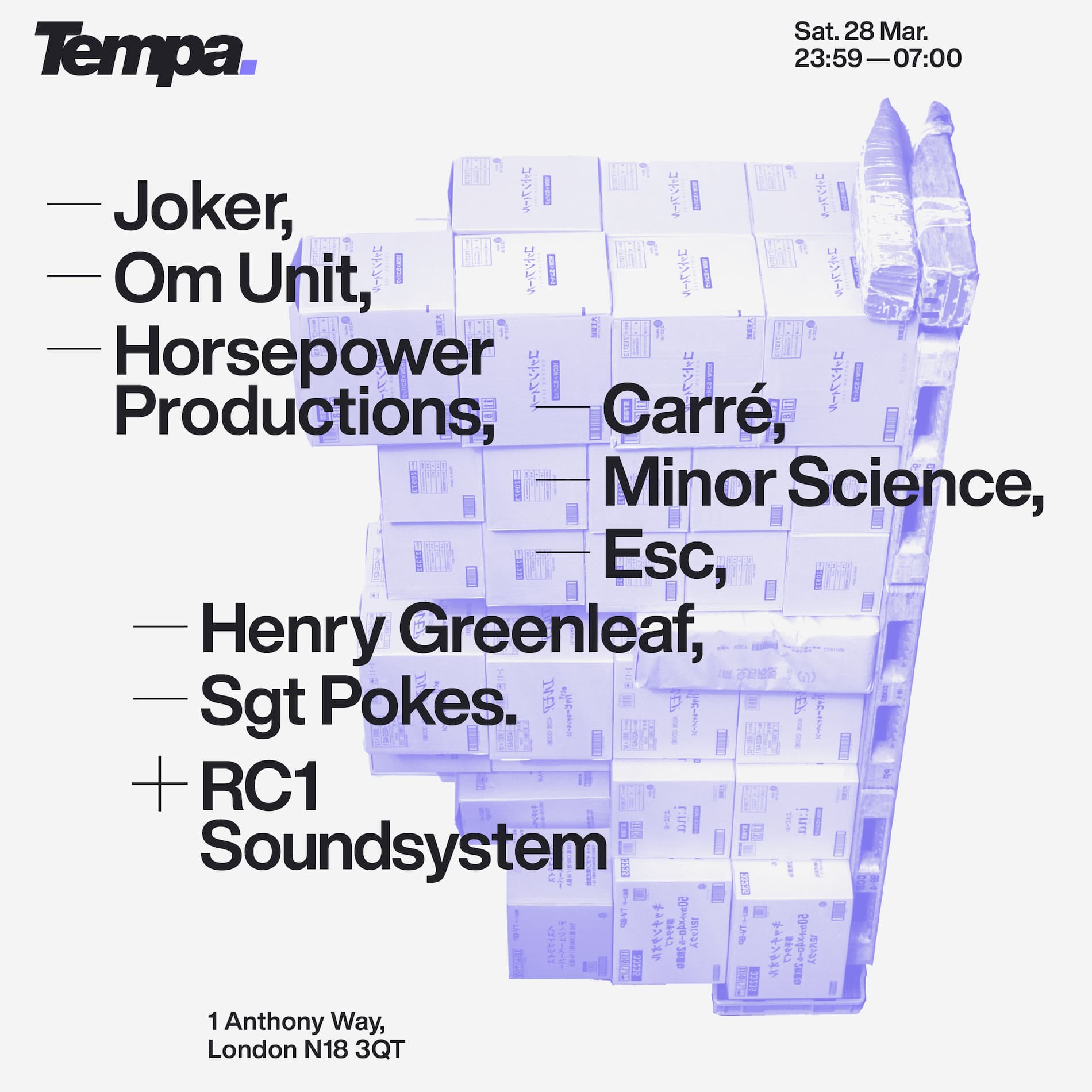 Tempa x RC1 Soundsystem: Joker, Om Unit, Horsepower Productions & More at Gaffe