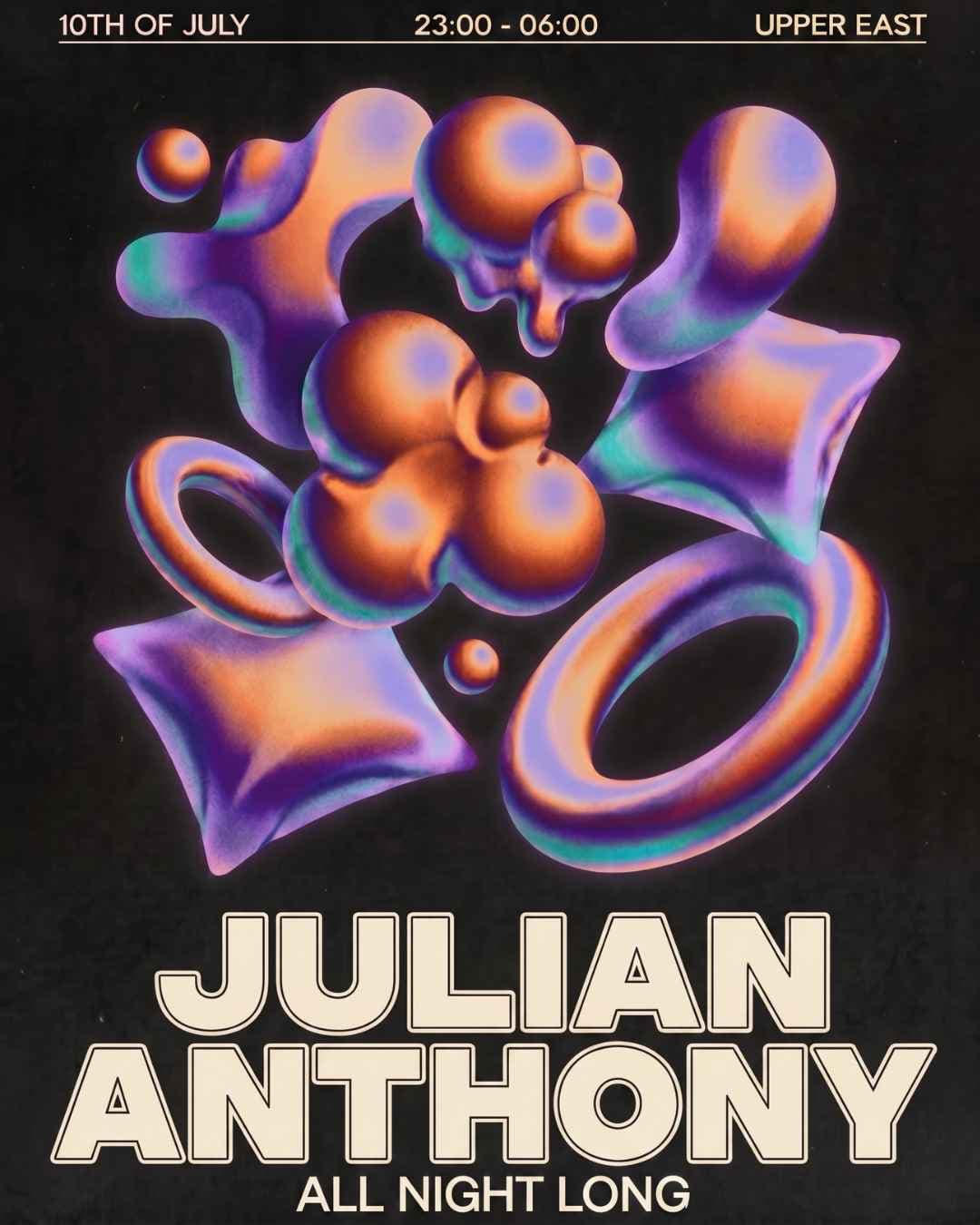 Julian Anthony (All Night Long) at Upper East