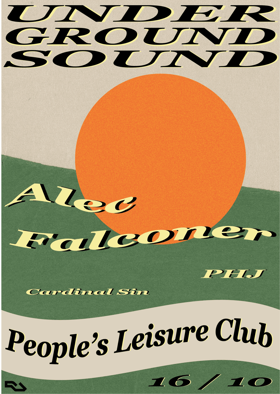UNDERGROUND SOUND PRESENTS: Alec Falconer at People's Leisure Club