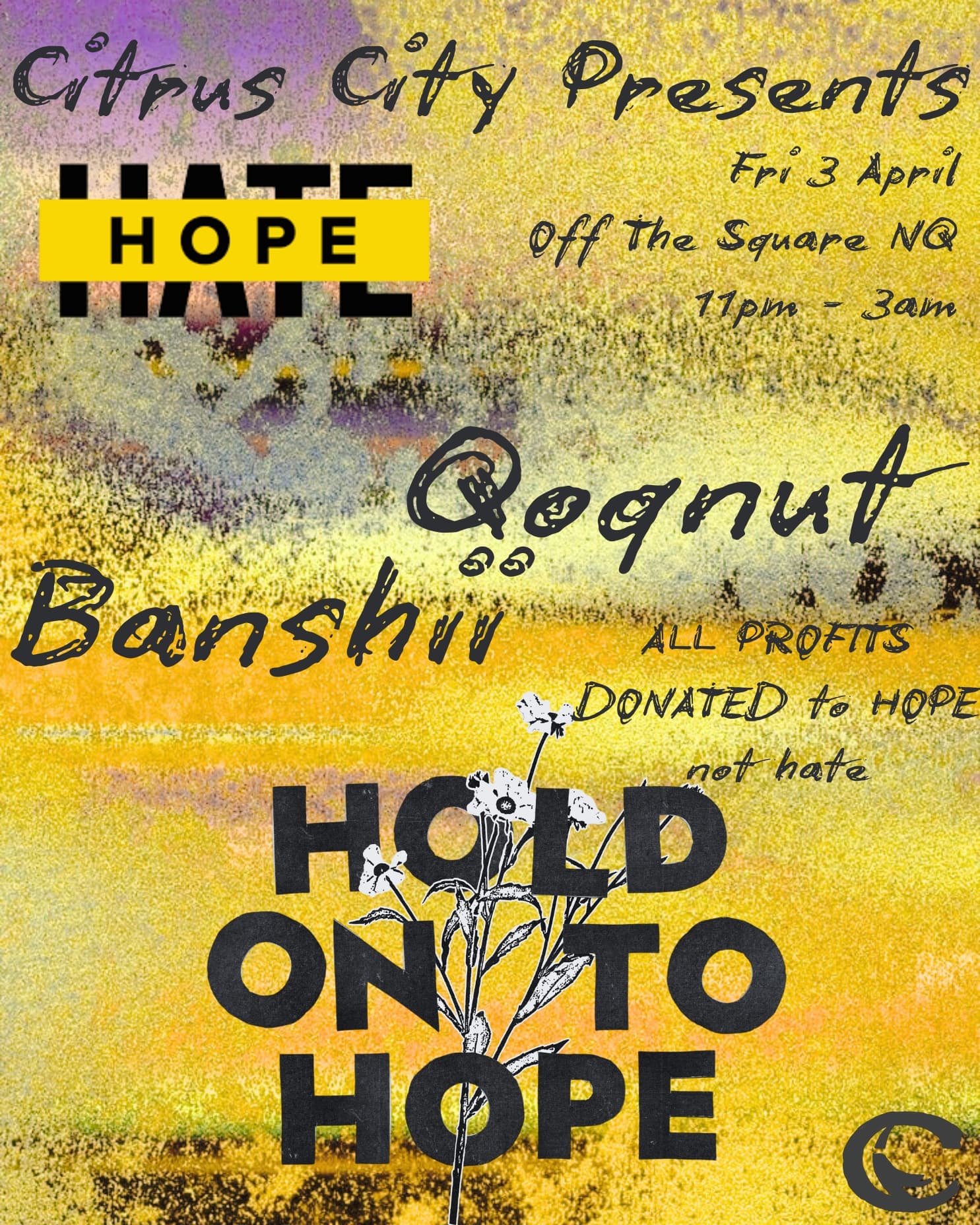 Citrus City x HOPE not hate