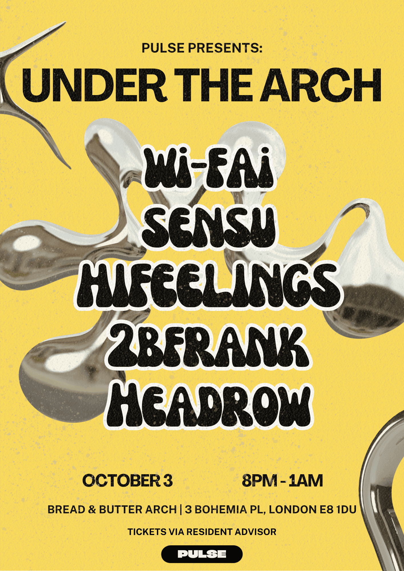 Pulse presents: Under The Arch at Bread And Butter Arch