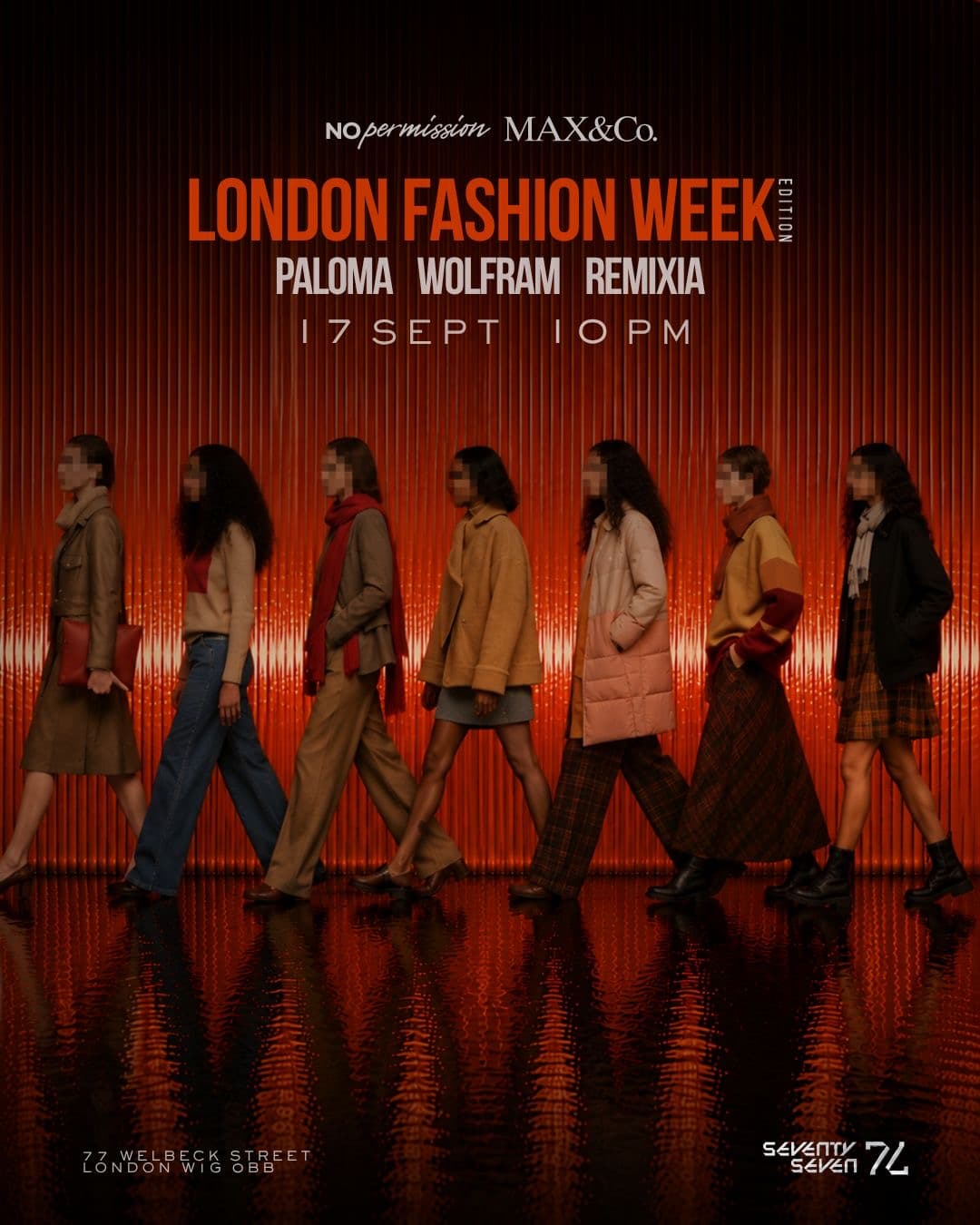 No Permission x MAX&Co. — London Fashion Week Edition at Seventy Seven