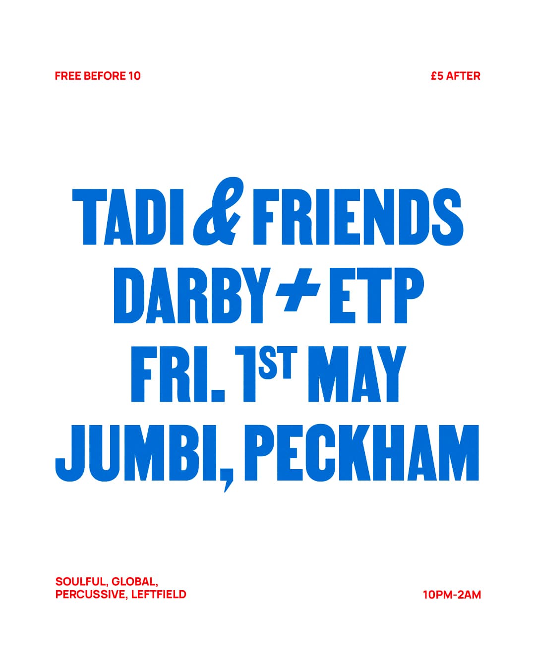 TADI + FRIENDS (DARBY & ETP) at Jumbi