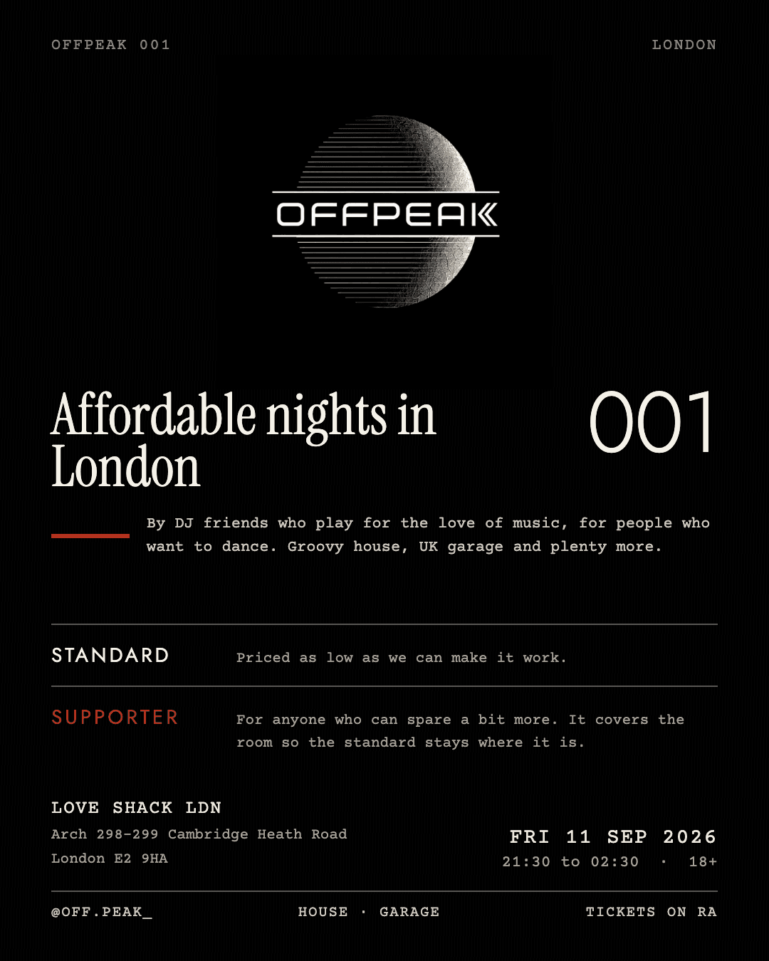 Offpeak 001 at Love Shack LDN