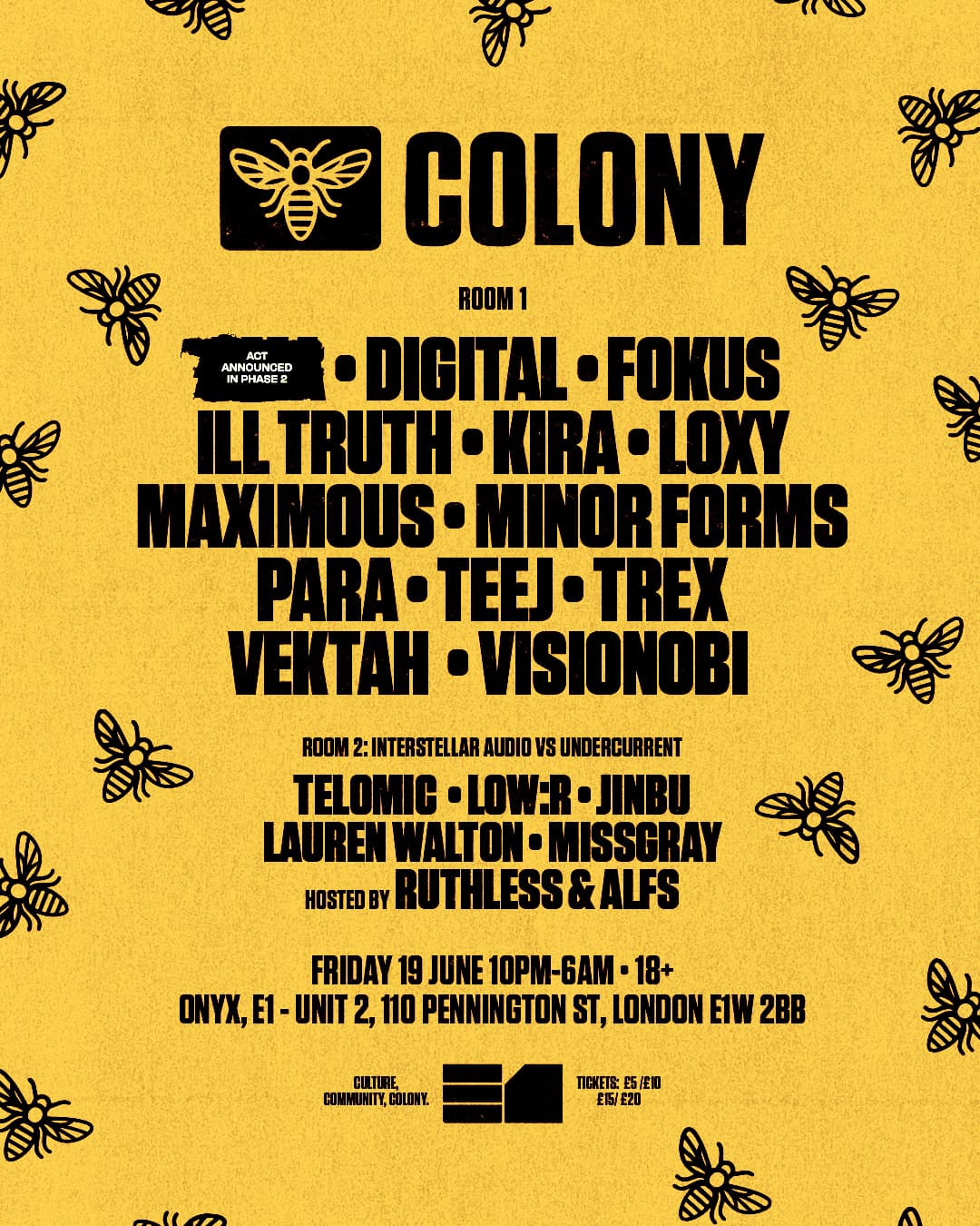 Colony: Digital, Loxy, Vektah, Kira, Trex, Visionobi at Onyx (E1)